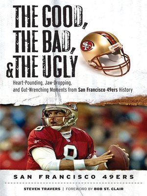 cover image of San Francisco 49ers: Heart-Pounding, Jaw-Dropping, and Gut-Wrenching Moments from San Francisco 49ers History